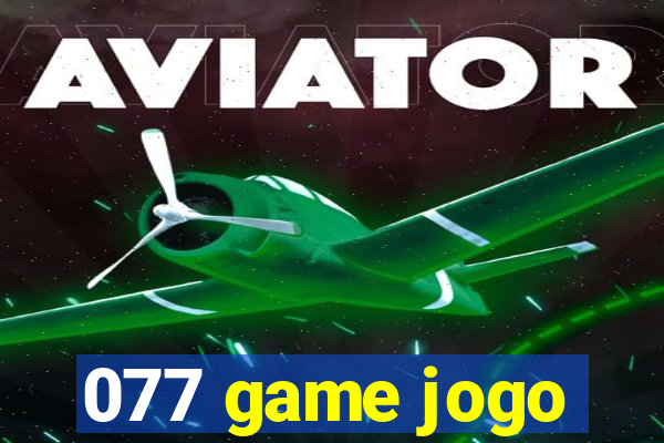 077 game jogo